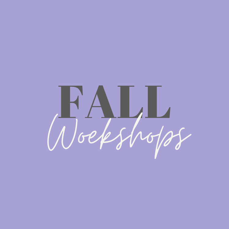 Fall Workshops